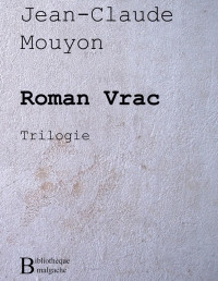 Mouyon, Jean-Claude — Roman Vrac