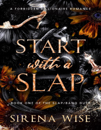 Sirena Wise — Start With A Slap