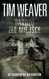 Tim Weaver — Bardzo złe miejsce