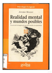 Jerome Seymour Bruner — Realidad mental y mundos posibles