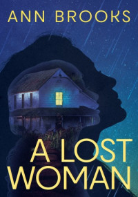 Ann Brooks — A Lost Woman