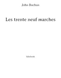 John Buchan — Les 39 marches