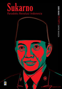 Tim Penyusun — Sukarno: Paradoks Revolusi Indonesia