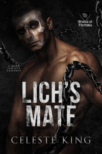 Celeste King — Lich's Mate: A Dark Fantasy Romance