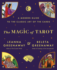 Leanna Greenaway — The Magic of Tarot