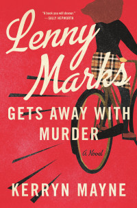 Kerryn Mayne — Lenny Marks Gets Away With Murder