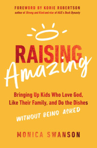 Monica Swanson — Raising Amazing