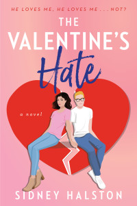 Sidney Halston — The Valentine's Hate