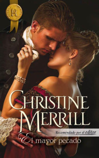 Merrill, Christine — El mayor pecado (Harlequin Internacional) (Spanish Edition)