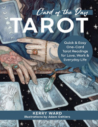 Kerry Ward — Card of the Day Tarot