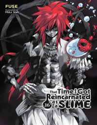 Fuse & Mitz Vah — That Time I Got Reincarnated as a Slime, Vol. 16