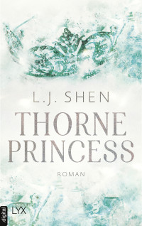 L. J. Shen — Thorne Princess