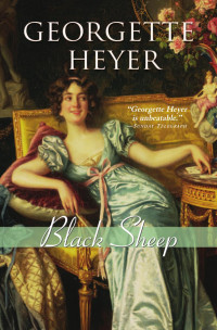 Georgette Heyer [Heyer, Georgette] — Black Sheep