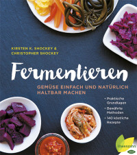 Kirsten K. Shockey — Fermentieren