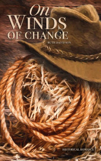 Ruth Davidson [Davidson, Ruth] — On Winds Of Change