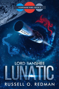 Russell Redman — Lord Banshee Lunatic (Nightmare Wars Book 3)