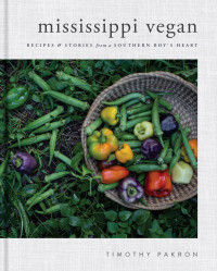 Timothy Pakron [Pakron, Timothy] — Mississippi Vegan