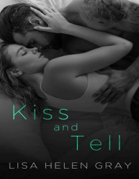 Lisa Helen Gray — Kiss and Tell