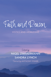 Nigel Zimmermann;Sandra Lynch; — Faith and Reason