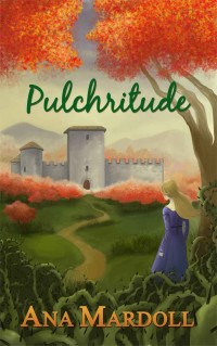 Ana Mardoll — Pulchritude