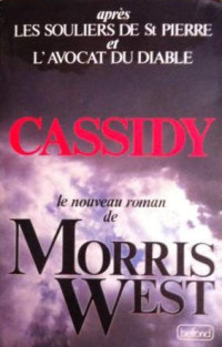 Morris West [West, Morris] — Cassidy