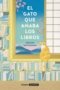 Sosuke Natsukawa — El gato que amaba los libros