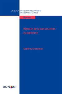 Geoffrey Grandjean; — Histoire de la construction europenne