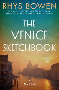 Rhys Bowen  — The Venice Sketchbook