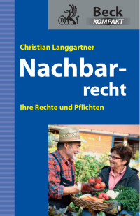 Christian Langgartner — Nachbarrecht