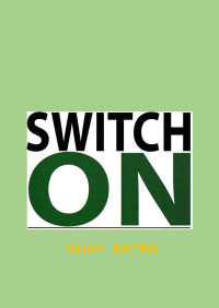 VIJAY BATRA — SWITCH ON