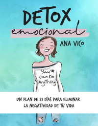 Ana Vico — DETOX EMOCIONAL