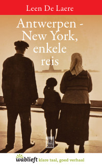 Leen De Laere — Antwerpen – New York, enkele reis