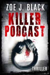Zoe J. Black — Killer-Podcast