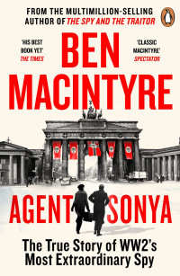 Ben Macintyre — Agent Sonya