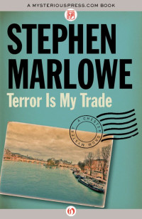 Stephen Marlowe — Terror Is My Trade (The Chester Drum Mysteries Book 7)