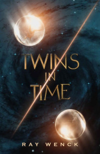 Wenck Ray — Twins in Time