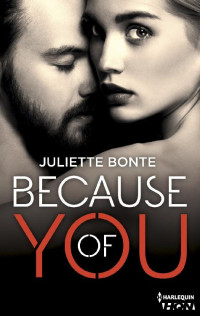 Juliette Bonte [Bonte, Juliette] — Because of You