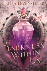 Tricia Levenseller — The Darkness Within Us