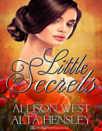 Alta Hensley & Allison West [Hensley, Alta] — Little Secrets