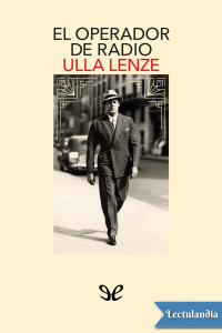 Ulla Lenze — El operador de radio