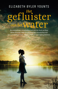 Elizabeth Byler Younts — Het gefluister van het water