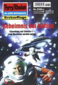 Francis, H.G. — [Perry Rhodan 2189] • Geheimnis der Kattixu