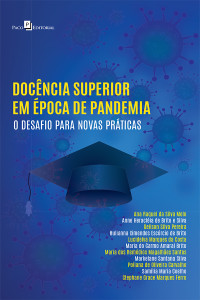 Anne Heracleia Brito e Silva; — Docncia superior em poca de pandemia