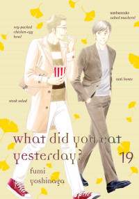 Fumi Yoshinaga — What Did You Eat Yesterday? 19