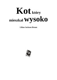 Jarus — Kot, ktory mieszkal wysoko - Lilian Jackson Braun