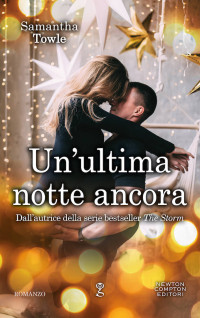 Towle, Samantha — Un'ultima notte ancora (Revved Vol. 2) (Italian Edition)