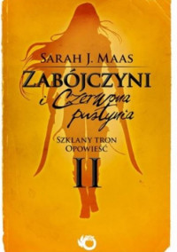 Sarah J. Maas — Zabójczyni i Czerwona Pustynia