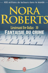 Roberts Nora [Roberts Nora] — Fantaisie du crime