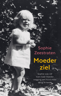 Sophie Zeestraten — Moederziel