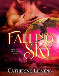 Catherine Lievens — Falling Sky (Mages & Dragons 3) MM